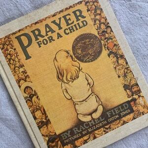 Vintage 'Prayer for a Child' Book by Rachel Field